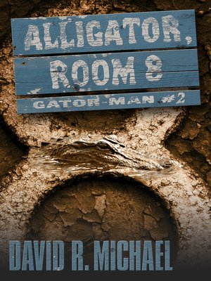 cover image of Alligtaor, Room 8